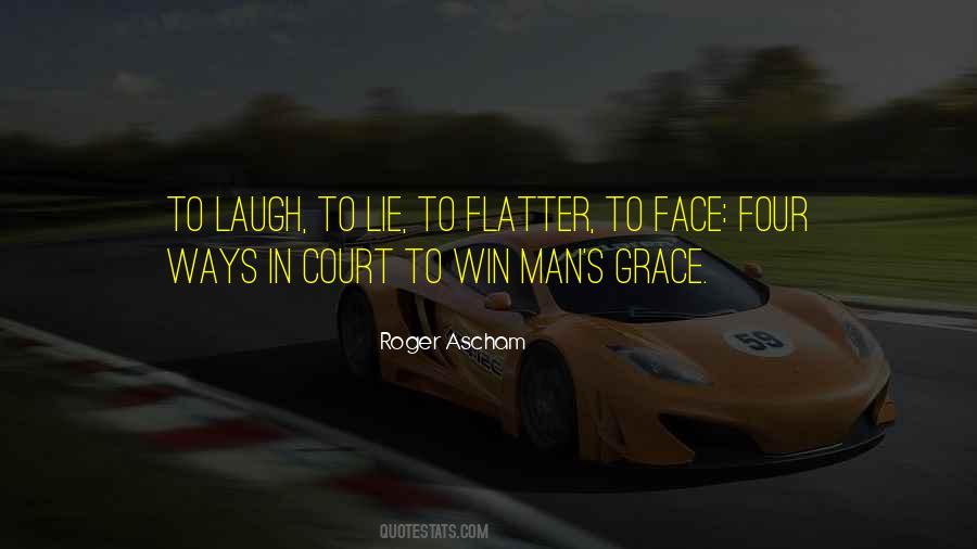 Laugh In Your Face Quotes #315979