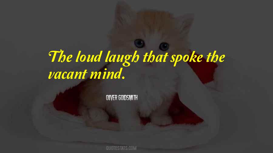 Laugh Loud Quotes #1335035