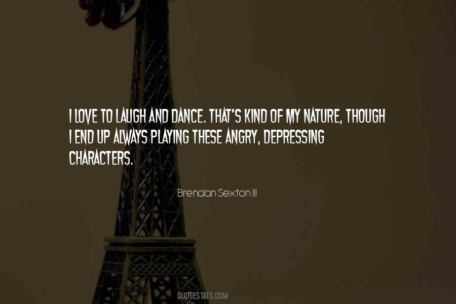 Laugh Love Dance Quotes #1560695