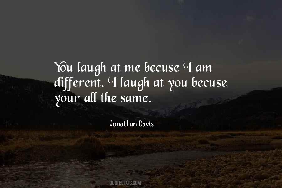Laugh Until You Cry Quotes #38485