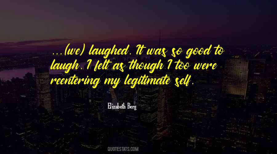 Laughed Quotes #1571824