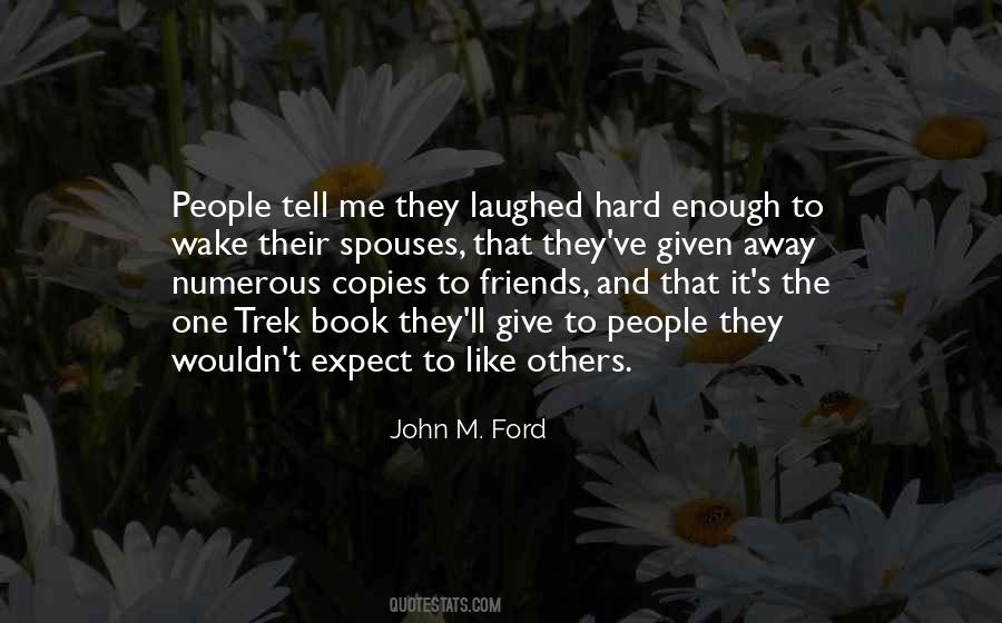 Laughed So Hard Quotes #1809008