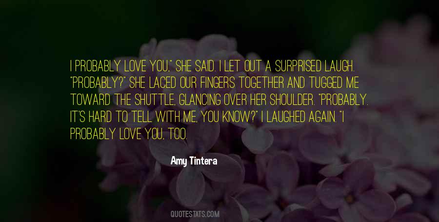 Laughed So Hard Quotes #1871829