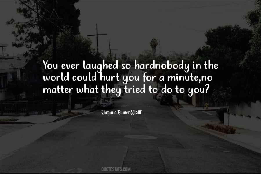 Laughed So Hard Quotes #368800