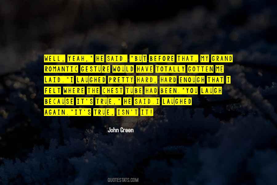 Laughed So Hard Quotes #522431