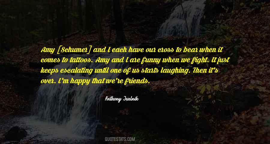 Laughing And Happy Quotes #652944