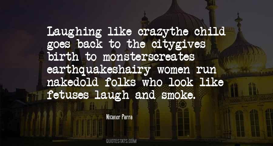 Laughing Like Crazy Quotes #1080986