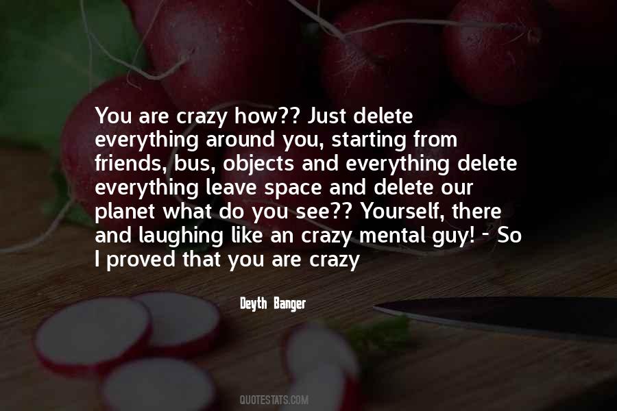 Laughing Like Crazy Quotes #1854040