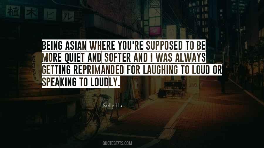 Laughing Loudly Quotes #1843435