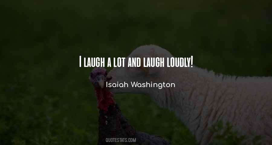 Laughing Loudly Quotes #862181
