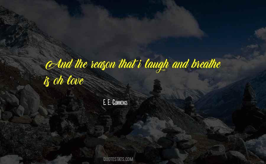 Laughing Without Reason Quotes #1698122