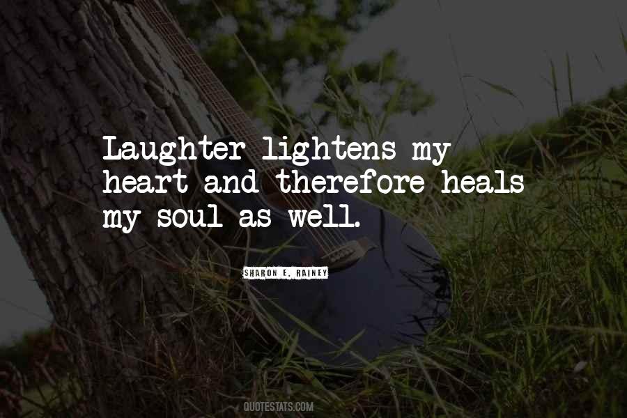 Laughter Heals Quotes #1505841