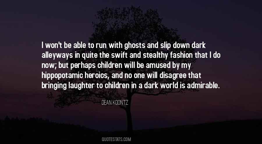 Laughter In The Dark Quotes #1736581