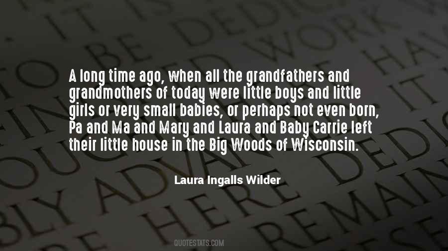 Laura Ingalls Wilder's Quotes #1203747