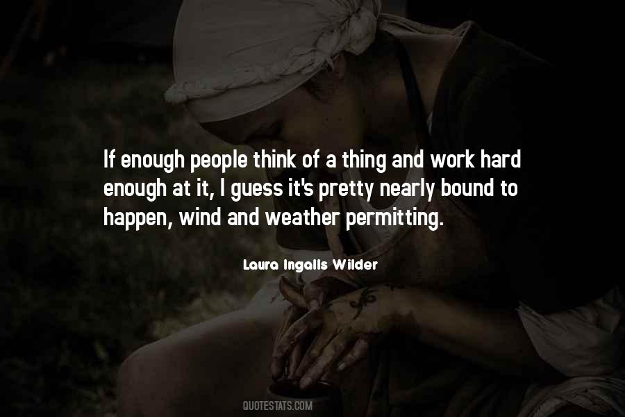 Laura Ingalls Wilder's Quotes #213787