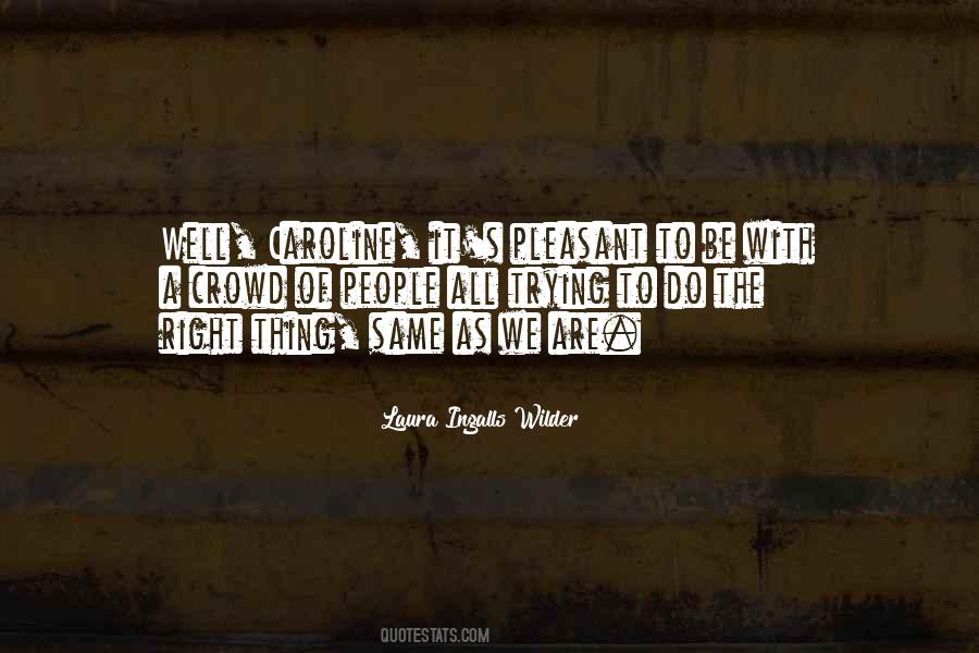 Laura Ingalls Wilder's Quotes #579125