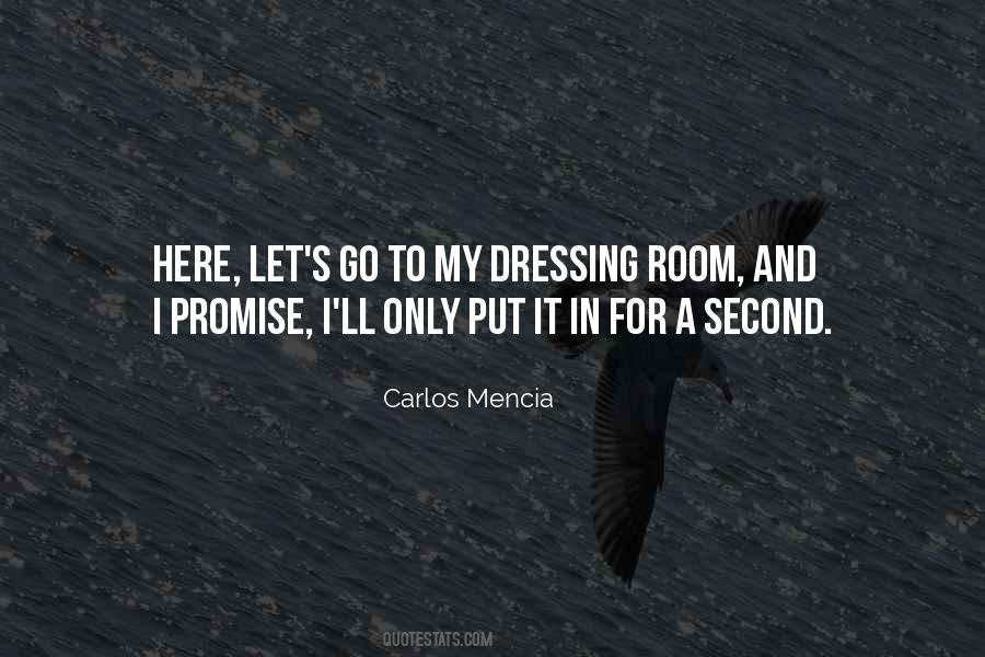 Quotes About Dressing Rooms #671013