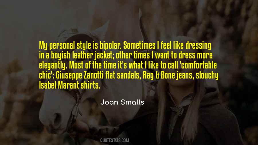 Quotes About Dressing For Yourself #22729