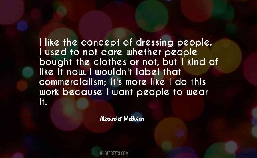 Quotes About Dressing For Yourself #68838