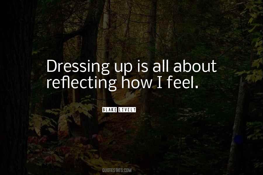 Quotes About Dressing For Yourself #94030