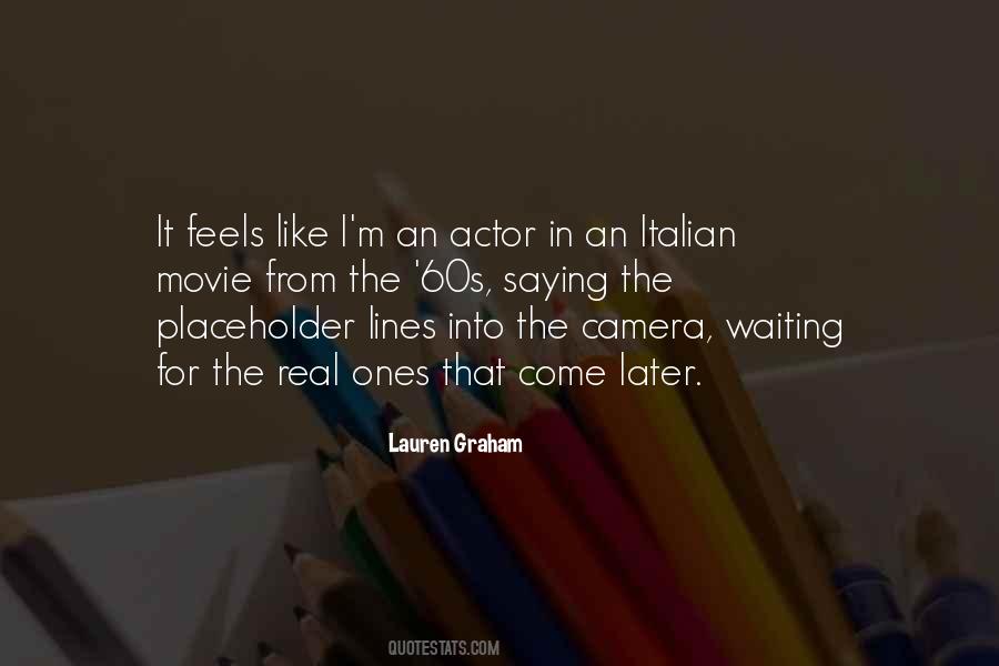 Lauren Graham Someday Someday Maybe Quotes #90495