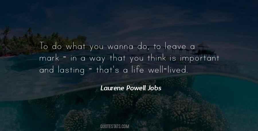 Laurene Powell Quotes #1113959