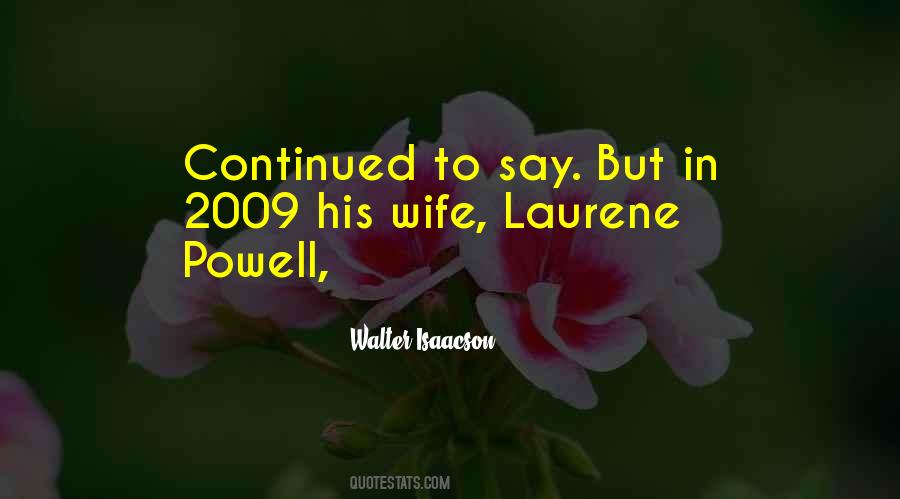 Laurene Powell Quotes #1702778