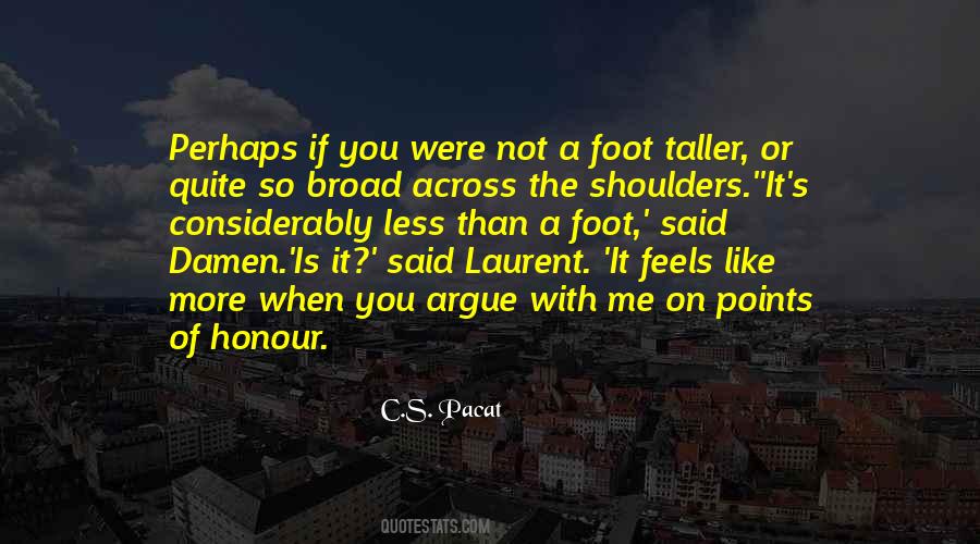 Laurent Quotes #1231645