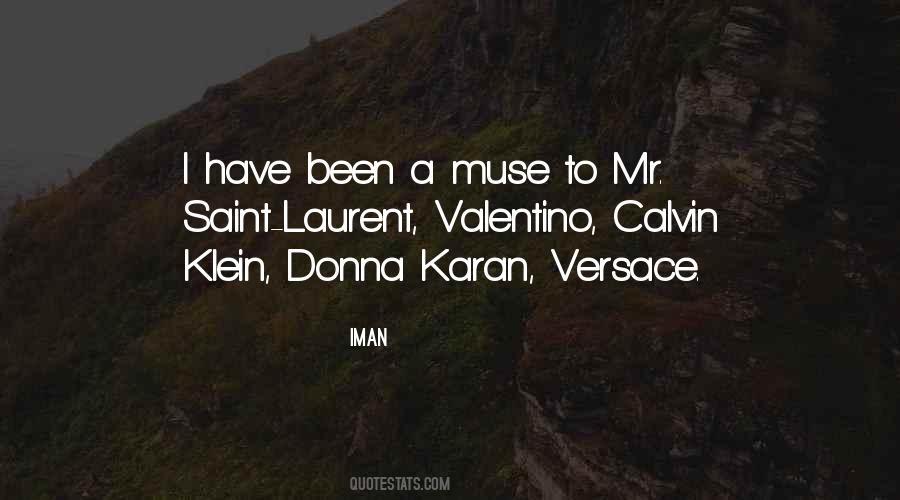 Laurent Quotes #1698890