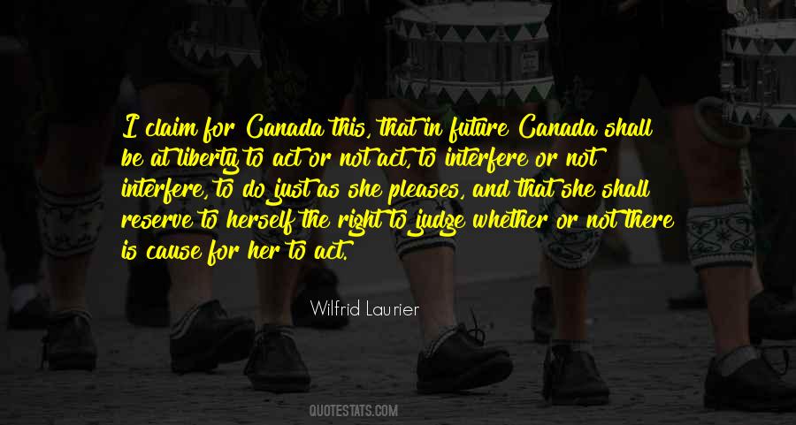 Laurier Quotes #1707412