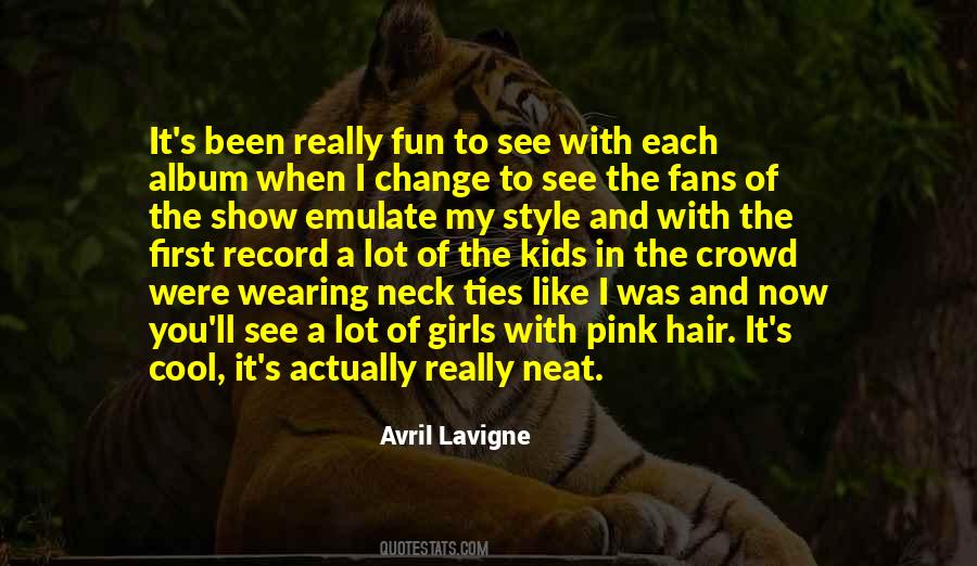 Lavigne Quotes #318939