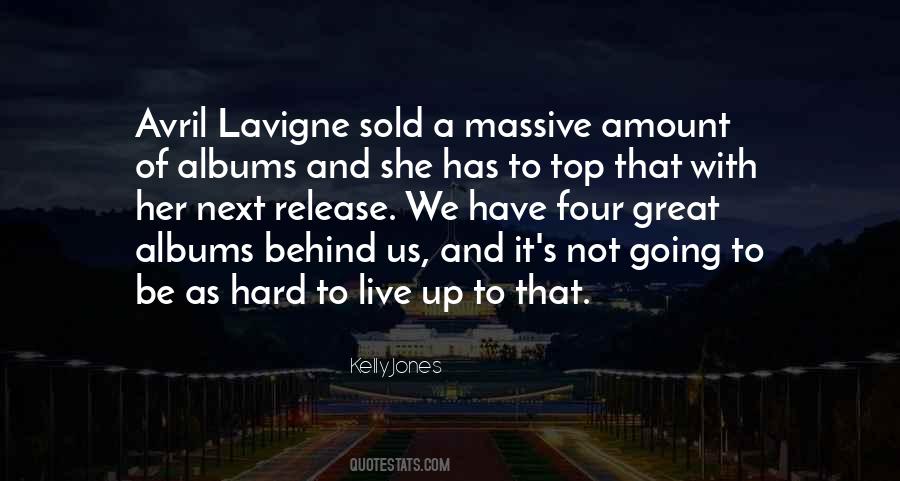 Lavigne Quotes #58196