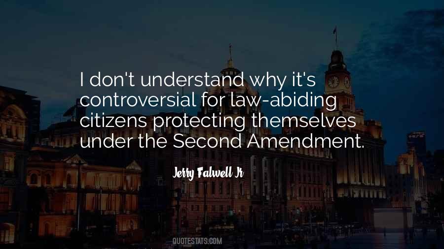 Law Abiding Citizens Quotes #1031930