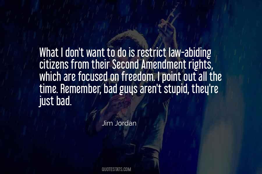 Law Abiding Citizens Quotes #1717934