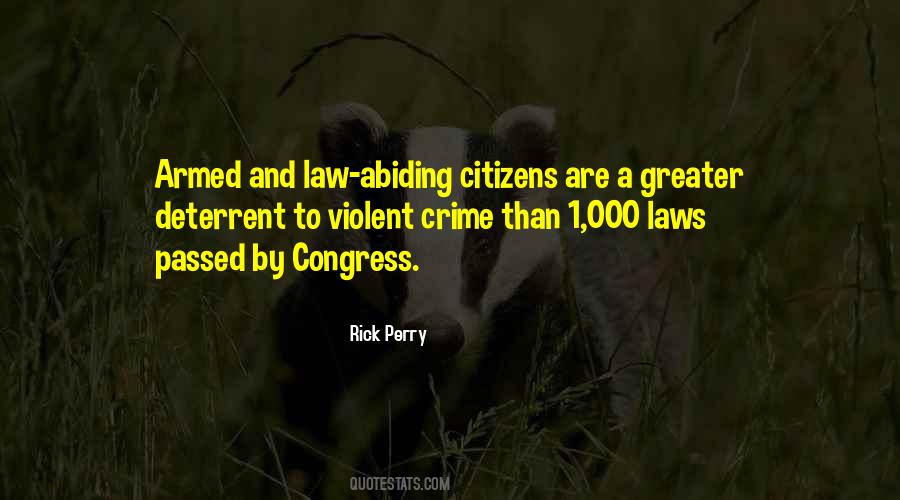 Law Abiding Citizens Quotes #1733159