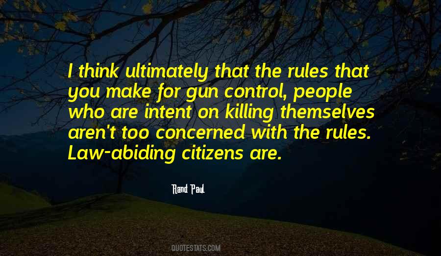 Law Abiding Citizens Quotes #199911