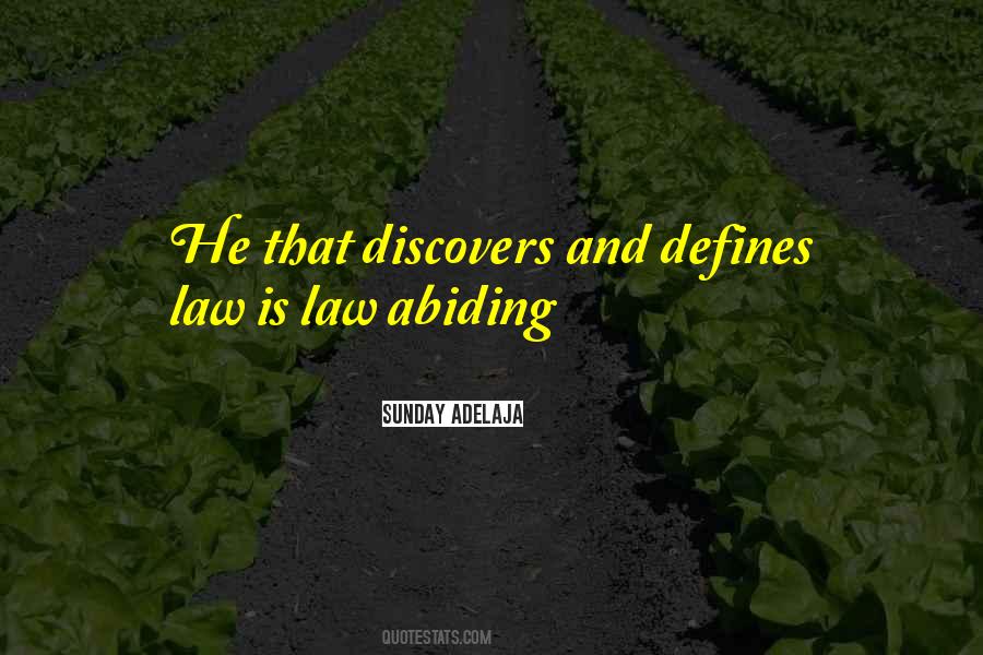 Law Abiding Quotes #901548