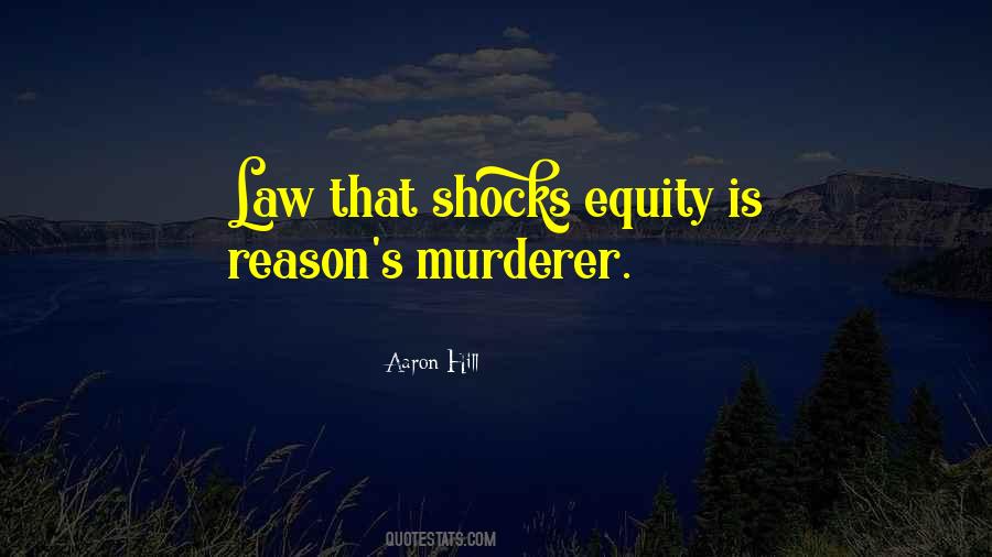 Law And Equity Quotes #756245