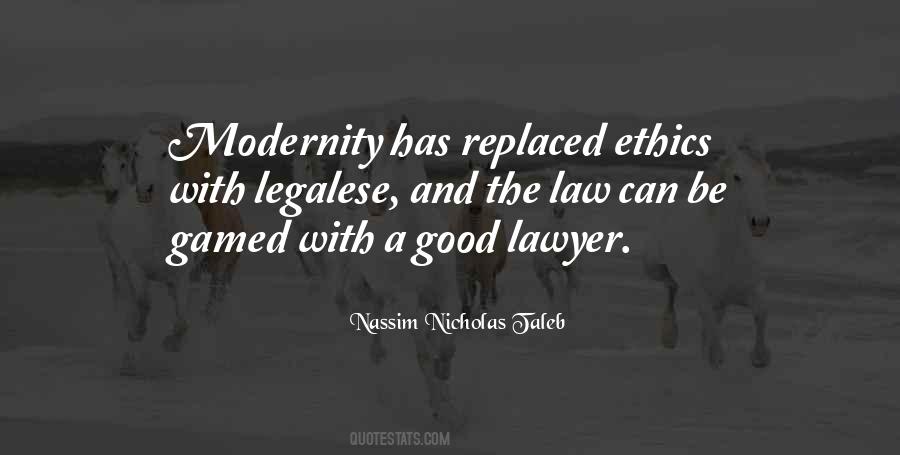 Law And Ethics Quotes #1119041