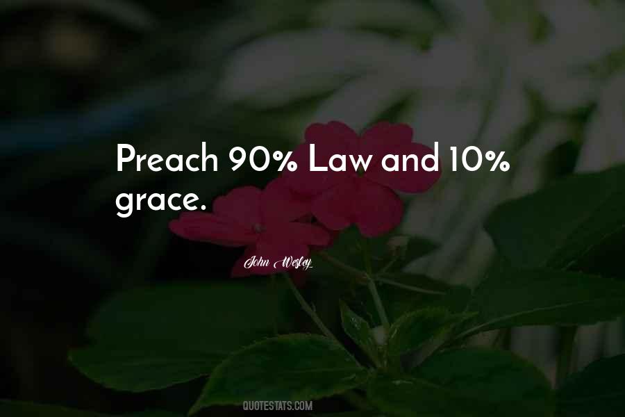 Law And Grace Quotes #358139