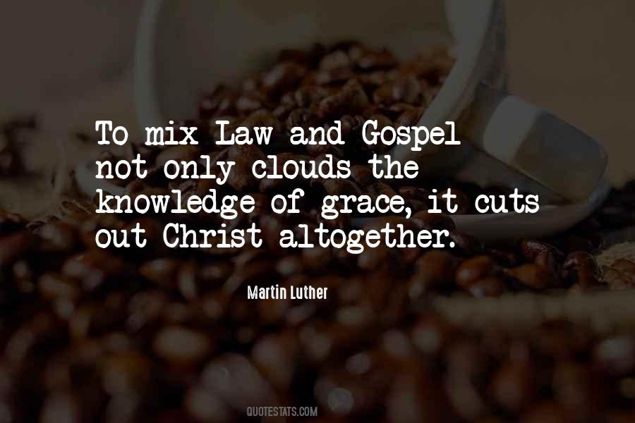 Law And Grace Quotes #764889