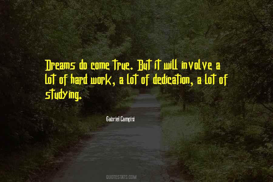 Quotes About Dreams Will Come True #324930