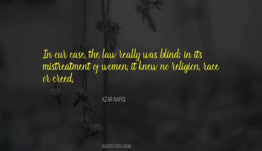 Law Is Blind Quotes #223401