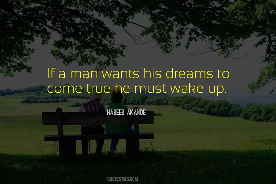 Quotes About Dreams To Come True #528930