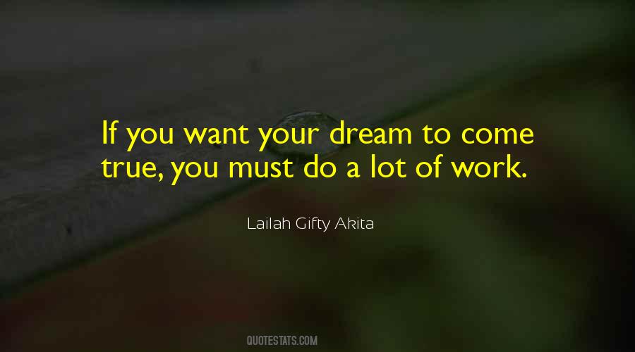 Quotes About Dreams To Come True #631936