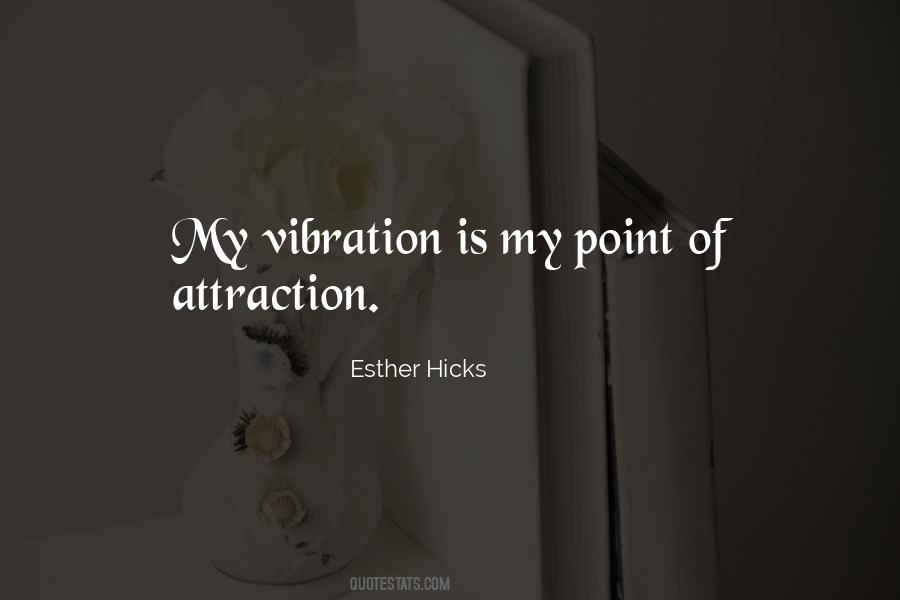 Law Of Vibration Quotes #1718796