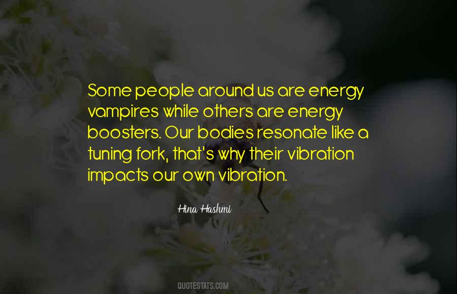 Law Of Vibration Quotes #1837879