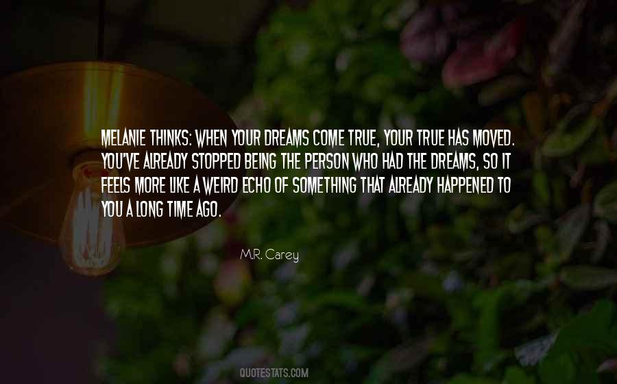 Quotes About Dreams That Come True #811993