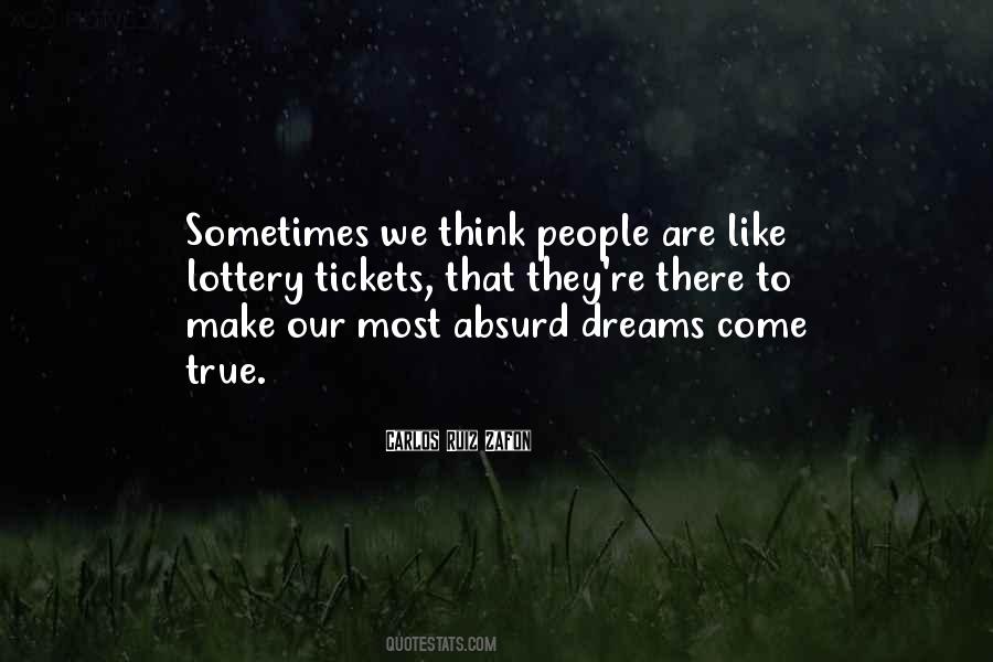 Quotes About Dreams That Come True #996219