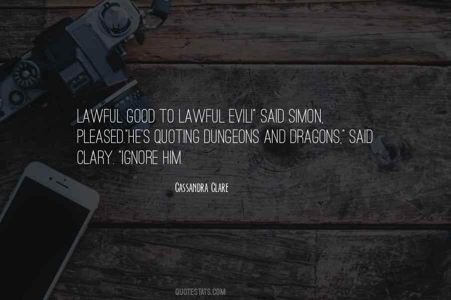 Lawful Good Quotes #1849422